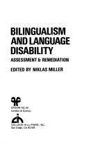 Cover of: Bilingualism and language disability by edited by Niklas Miller.