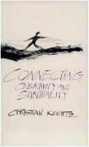 Cover of: Connecting Creativity and Spirituality