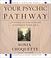 Cover of: Your Psychic Pathway