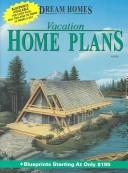 Cover of: Vacation Home Plans