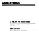 Cover of: Animations: a trilogy for Mabou Mines