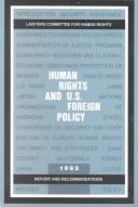 Human rights and U.S. foreign policy by Lawyers Committee for Human Rights (U.S.)