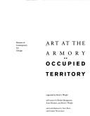 Cover of: Art at the Armory: occupied territory