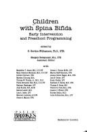 Cover of: Children with spina bifida: early intervention and preschool programming