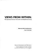 Cover of: Views from within: the Japanese American evacuation and resettlement study