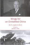 Cover of: Wings for an Embattled China by W. Langhorne Bond