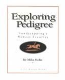 Cover of: Exploring Pedigree Handicapping's Newest Frontier by Mike Helm