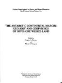 The Antarctic continental margin by Stephen Eittreim, Monty A. Hampton