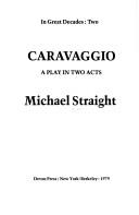 Cover of: Caravaggio by Michael Whitney Straight