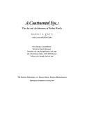 Cover of: A continental eye: the art and architecture of Arthur Rotch : the catalogue of an exhibition held at the Boston Athenæum, December 10th, 1985, through January 24th, 1986 and at the Klimann Gallery of the MIT Museum, February 10th, through April 5th, 1986