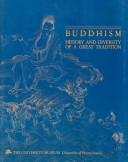 Cover of: Buddhism: history and diversity of a great tradition