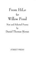 Cover of: From HiLo to Willow Pond by Daniel Thomas Moran