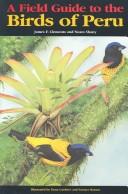 Cover of: A Field Guide to the Birds of Peru