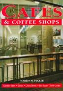 Cover of: Cafes and Coffee Shops by Martin Pegler