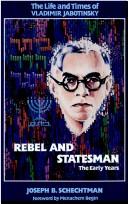 Cover of: The Life & Times of Vladimir Jabotinsky: Rebel & Statesman: The Early Years