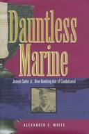 Cover of: Dauntless Marine by Alexander S. White