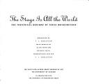 Cover of: The stage is all the world: the theatrical designs of Tanya Moiseiwitsch