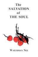 Cover of: The Salvation of the Soul