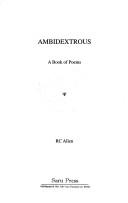 Cover of: Ambidextrous: A Book of Poems