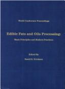Cover of: Edible fats and oils processing by edited by David R. Erickson.