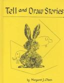 Tell and Draw Stories by Margaret J. Olson
