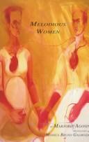 Cover of: Melodious women by Marjorie Agosín