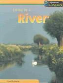 Cover of: Living by a River (Living Habitats)