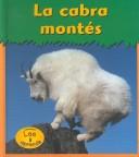 Cover of: LA Cabra Montes / Mountain Goat by Patricia Whitehouse