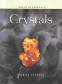 Cover of: Crystals (Stewart, Melissa. Rocks and Minerals.)