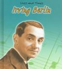 Cover of: Irving Berlin: America's Songwriter (Lives and Times)