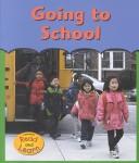 Cover of: Going to School (First Time) by Melinda Beth Radabaugh