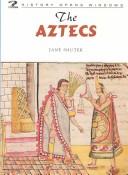 Cover of: The Aztecs (History Opens Windows)