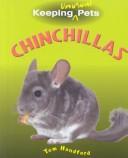 Cover of: Chinchillas (Keeping Unusual Pets)