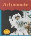 Cover of: Astronauta (Esto Es Lo Que Quiero Ser)
