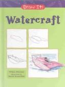 Cover of: Watercraft (Draw It) by 