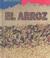 Cover of: El Arroz / Rice (Alimentos/Food)