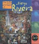 Cover of: Diego Rivera (Life and Work of)