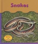 Cover of: Snakes (Whitehouse, Patricia, Under My Feet.) by Patricia Whitehouse