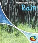 Cover of: Rain (Watching the Weather)