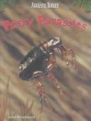 Cover of: Pesky Parasites (Amazing Nature)