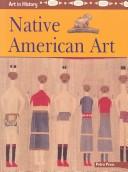 Cover of: Native American Art (Art in History) by Petra Press