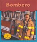 Cover of: Bombero (Esto Es Lo Que Quiero Ser)