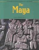 Cover of: The Maya (Understanding People in the Past)