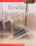Cover of: Howling Hurricanes (Awesome Forces of Nature) by 