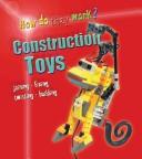 Cover of: Construction Toys by Wendy Sadler