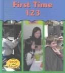 Cover of: First Time 123 (First Time)