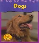 Cover of: Dogs (Pets at My House)