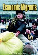 Cover of: Economic Migrants (People on the Move)