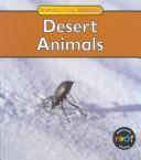 Cover of: Desert Animals (Galko, Francine. Animals in Their Habitats.) by 