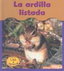 Cover of: LA Ardilla Listada / Chipmunks